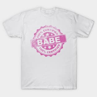 Certified Babe T-Shirt